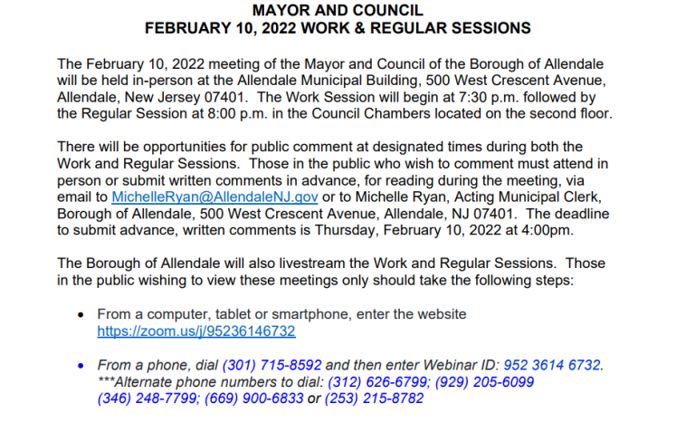 SUNSHINE NOTICE BOROUGH OF ALLENDALE MAYOR AND COUNCIL FEBRUARY 10, 2022 WORK & REGULAR SESSIONS